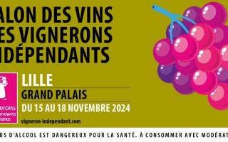 28e Salon des Vignerons Indépendants de Lille !