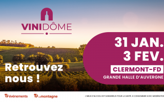 Salon ViniDôme 2025 Clermont-Ferrand