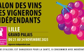 Salons des Vignerons Indépendants de Lille 2025